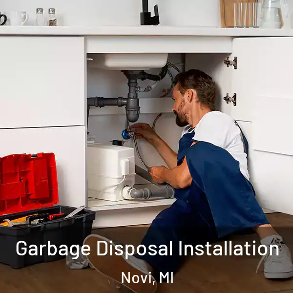  Garbage Disposal Installation Novi, MI