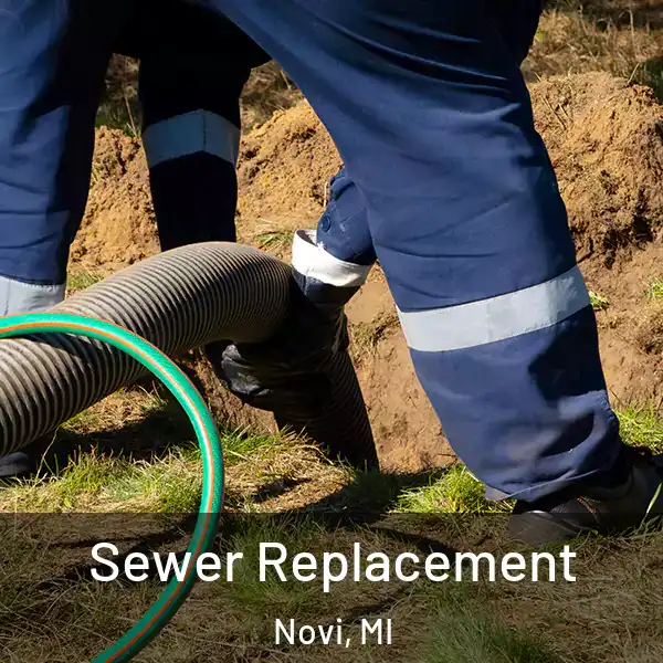  Sewer Replacement Novi, MI
