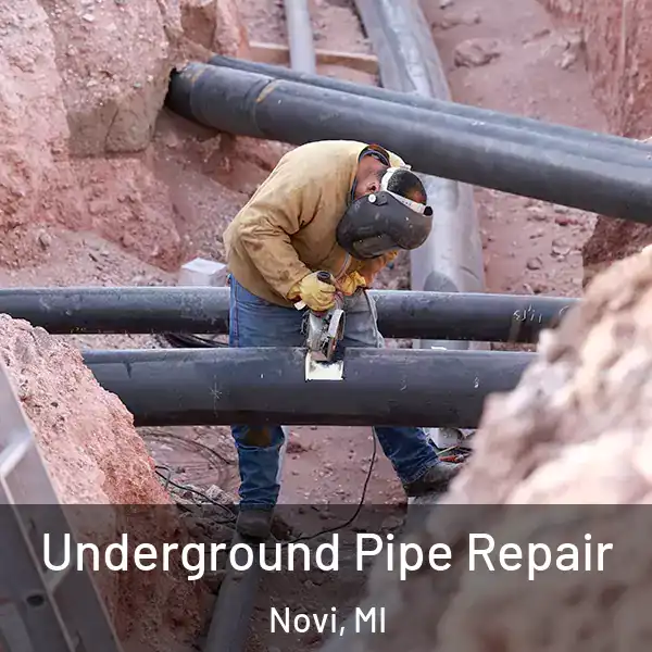  Underground Pipe Repair Novi, MI